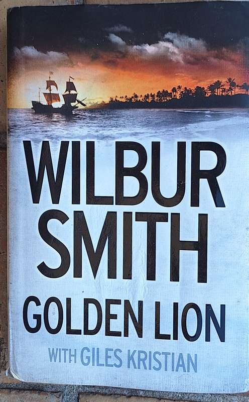 Golden Lion by Wilbur Smith with Giles Kristian Hardcover 2015 Harper Collins