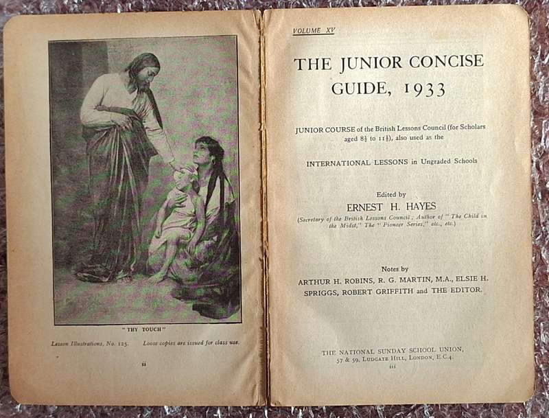 The Junior Concise Guide Vol XV 1933 National Sunday School Union, London