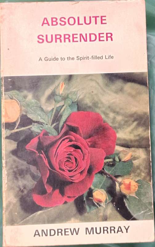 Absolute Surrender by Andrew Murray Paperback