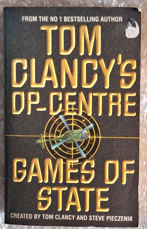 Tom Clancy's Op-Centre: Games of State Tom Clancy and Steve Pieczenik Paperback
