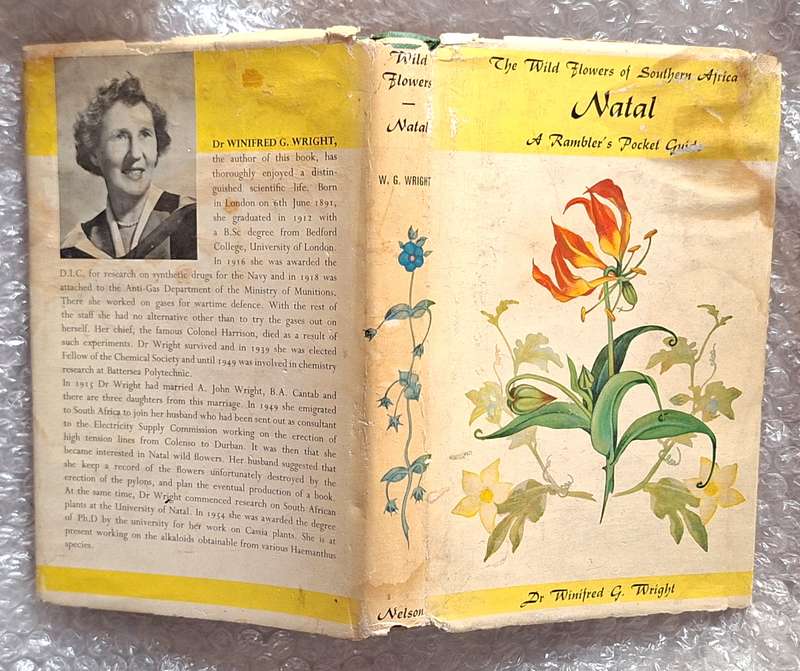 The Wild Flowers of Southern Africa: Natal by Dr Winifred G Wright Hardcover 1963