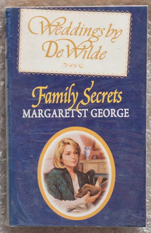 Mills & Boon Weddings by De Wilde: Family Secrets by Margaret St George Paperback