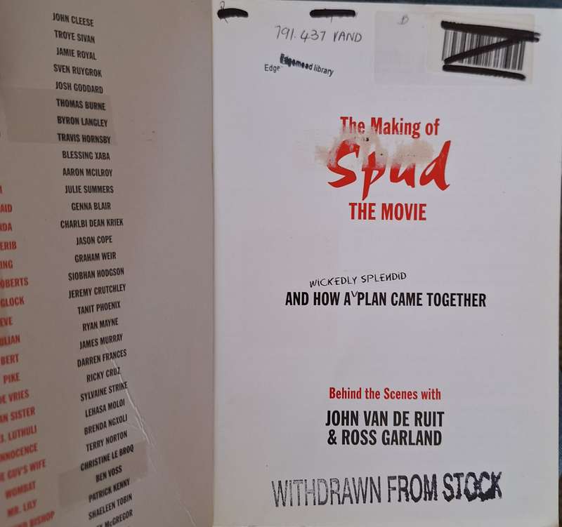The Making of Spud The Movie: Behind the Scenes with John van de Ruit and Ross Garland Paperback