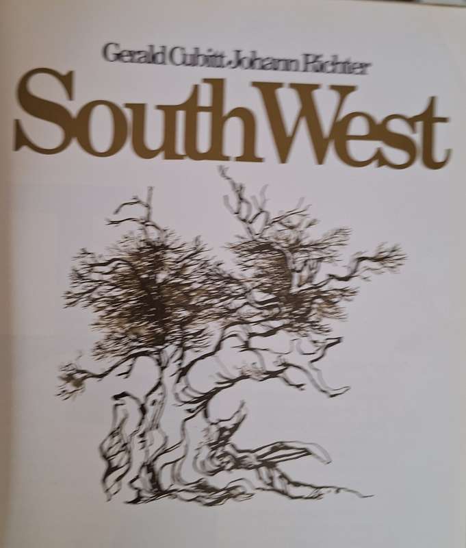 South West by Gerald Cubitt and Johann Richter Hardcover 1981 Fourth Impression