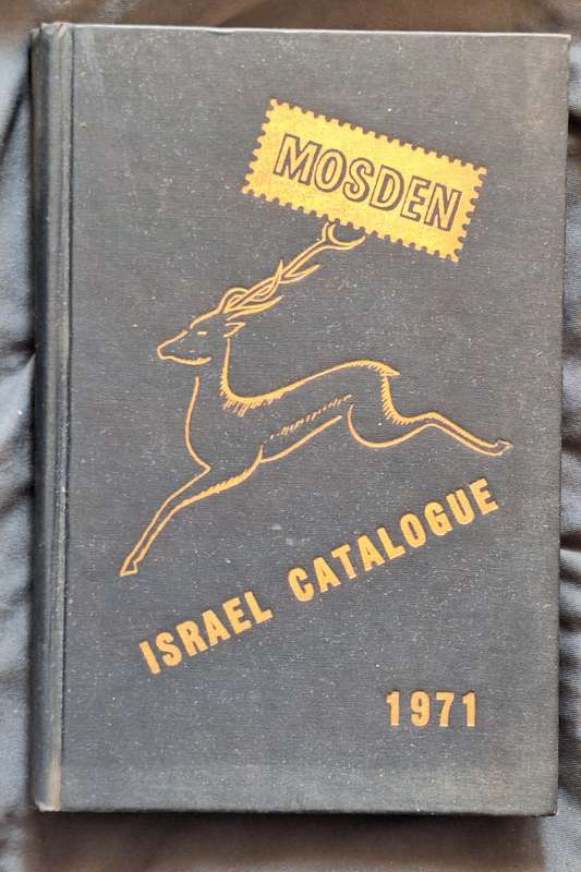 Mosden Israel Catalogue 1971 Vol II: Postage Stamps of The Holy Land and Judaica SIGNED