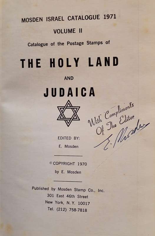 Mosden Israel Catalogue 1971 Vol II: Postage Stamps of The Holy Land and Judaica SIGNED