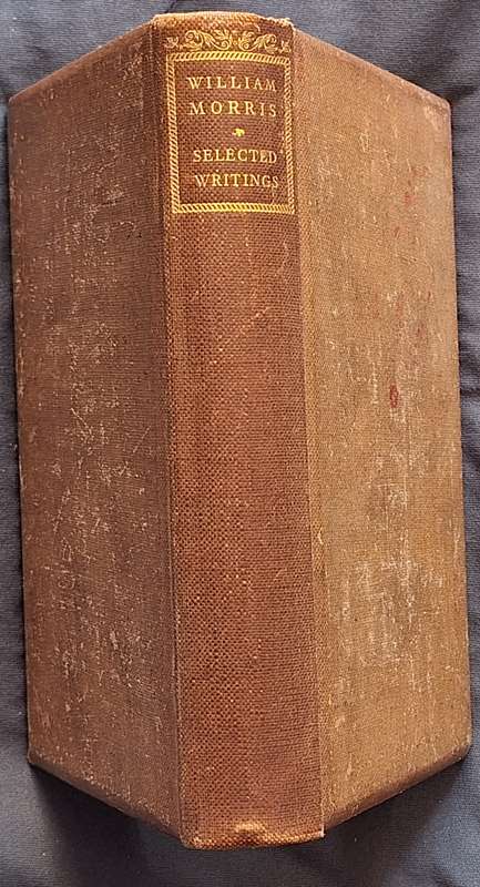 Centenary Edition William Morris Selected Writings Hardcover 1934