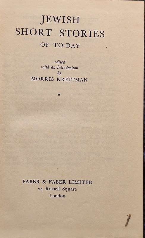 Jewish Short Stories of To-day Edited by Morris Kreitman Hardcover 1938