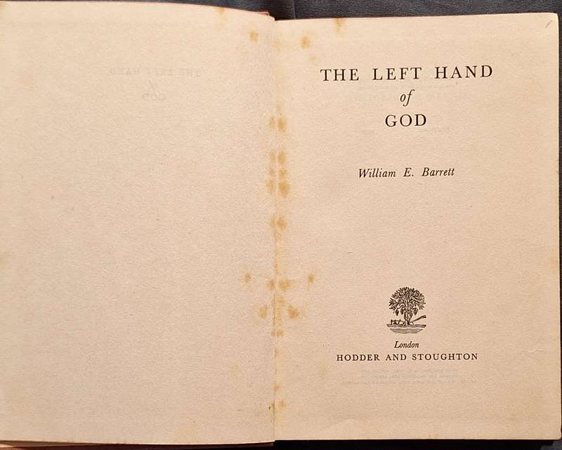 The Left Hand of God by William E Barrett Hardcover 1952