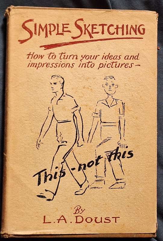 Simple Sketching by L A Doust Hardcover 1933