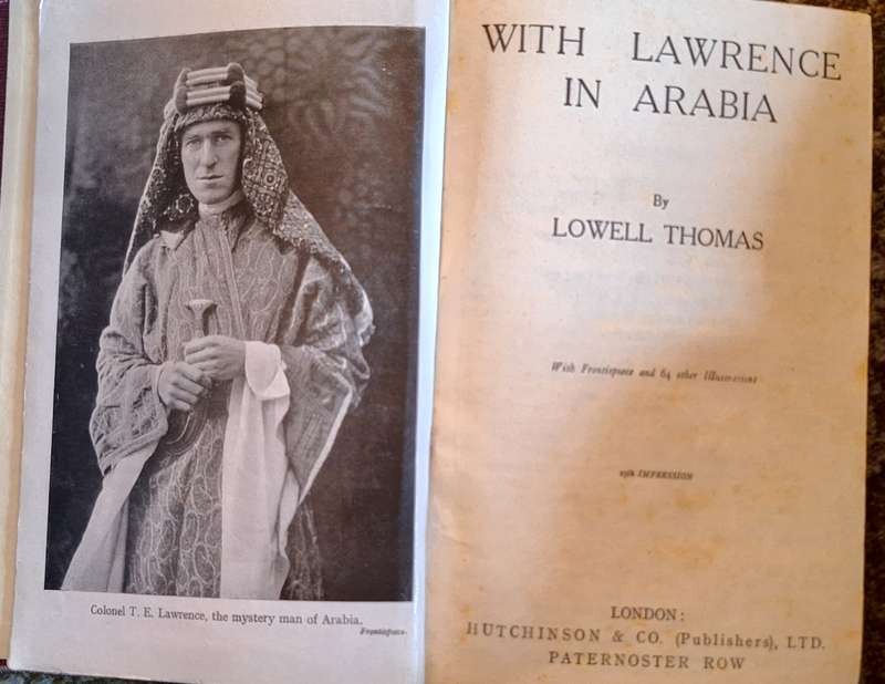 With Lawrence in Arabia by Lowell Thomas Hardcover 25th Impression