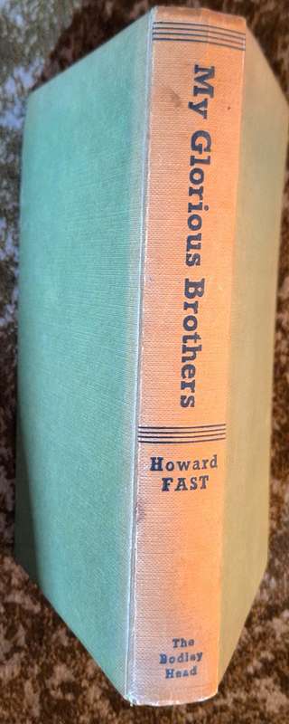 My Glorious Brothers by Howard Fast Hardcover 1952 Reprint