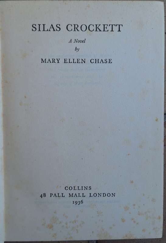 Silas Crockett by Mary Ellen Chase Hardcover 1936
