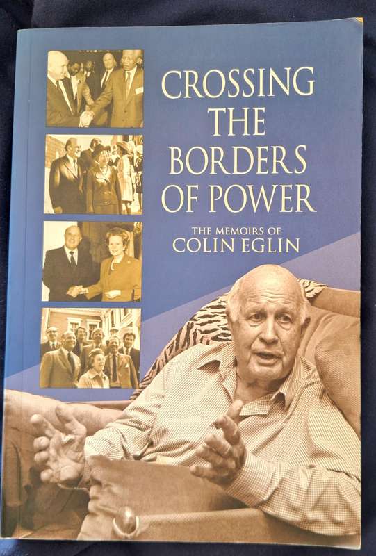 Crossing the Borders of Power by Colin Eglin Paperback SIGNED
