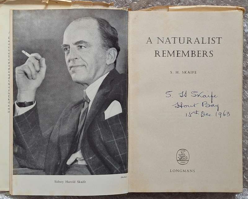 A Naturalist Remembers by S H Skaife Hardcover 1963 SIGNED