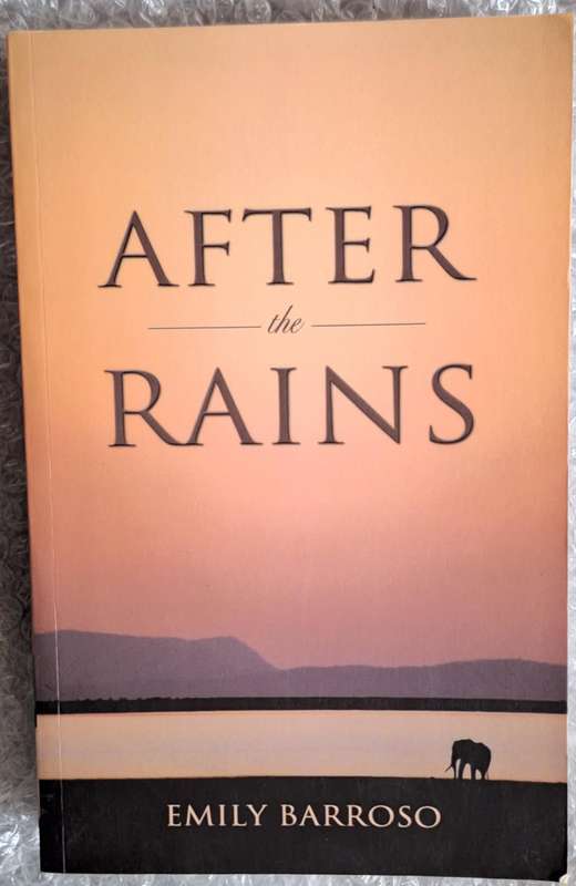After the Rains by Emily Barroso Paperback SIGNED