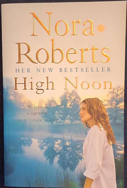 High Noon by Nora Roberts Paperback