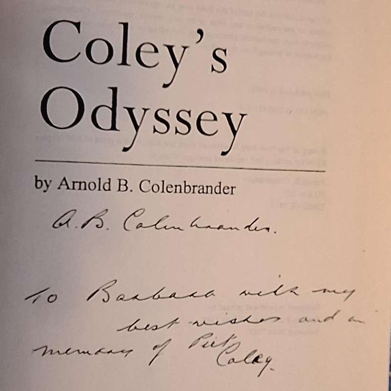 Coley's Odyssey by Arnold B. Colenbrander Hardcover 1993 SIGNED