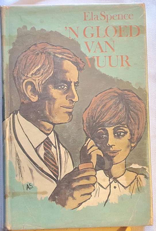 'n Gloed van Vuur deur Ella Spence Hardeband