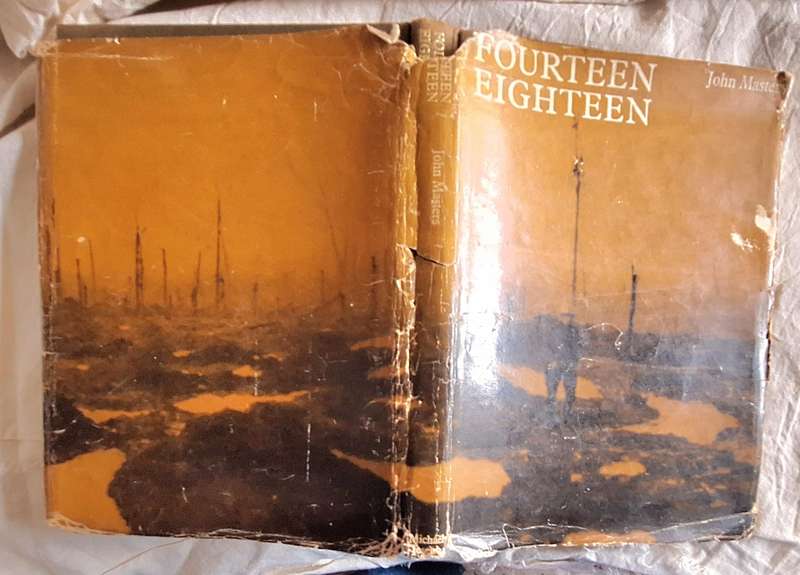 Fourteen Eighteen by John Masters Hardcover 1965