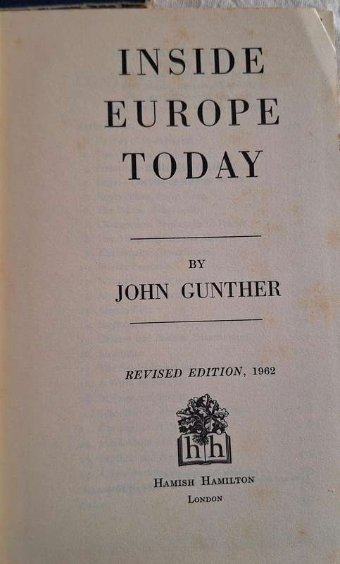 Inside Europe Today by John Gunther Hardcover Revised Edition 1962