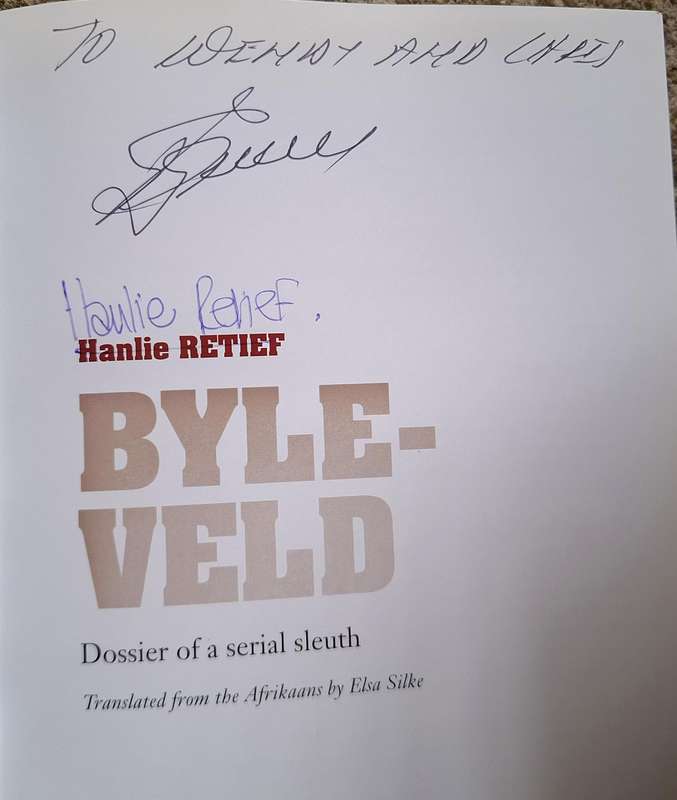 Byleveld: Dossier of a Serial Sleuth by Hanlie Retief SIGNED