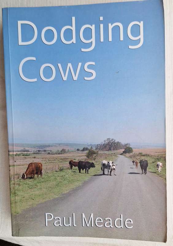 Dodging Cows by Paul Meade Paperback SIGNED
