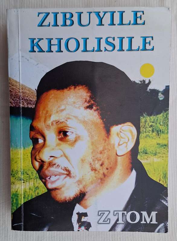 Zibuyile Kholisile by Zamayedwa Tom Paperback 2nd Edition 2021