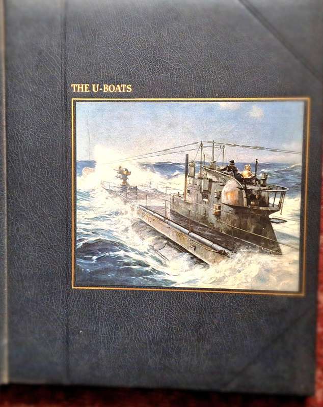 The Seafarers: The U-Boats by Douglas Botting and Editors of Time-Life Books Hardcover