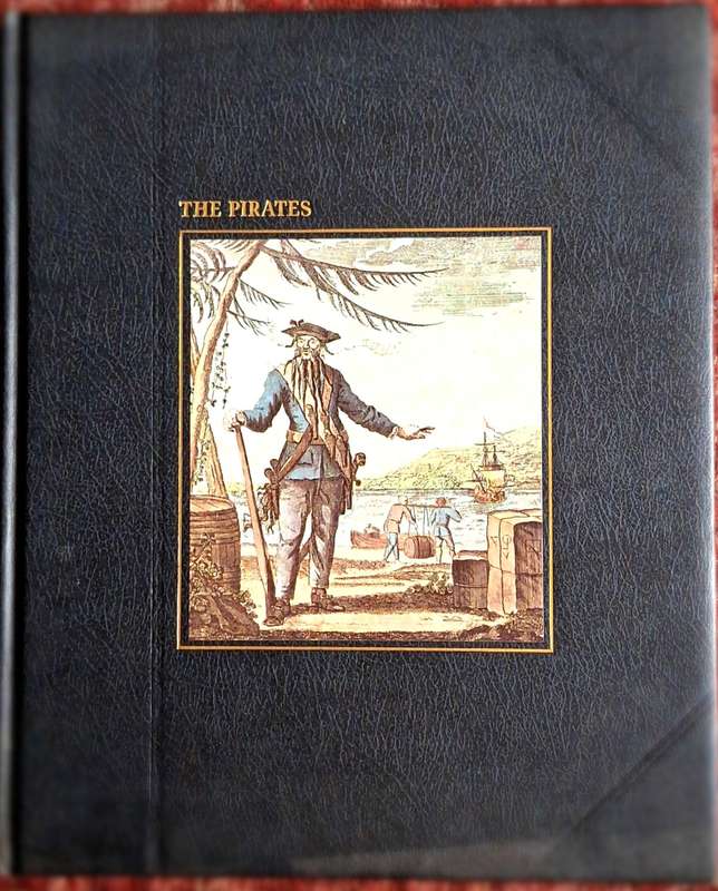 The Seafarers: The Pirates by Douglas Botting and Editors of Time-Life Books Hardcover