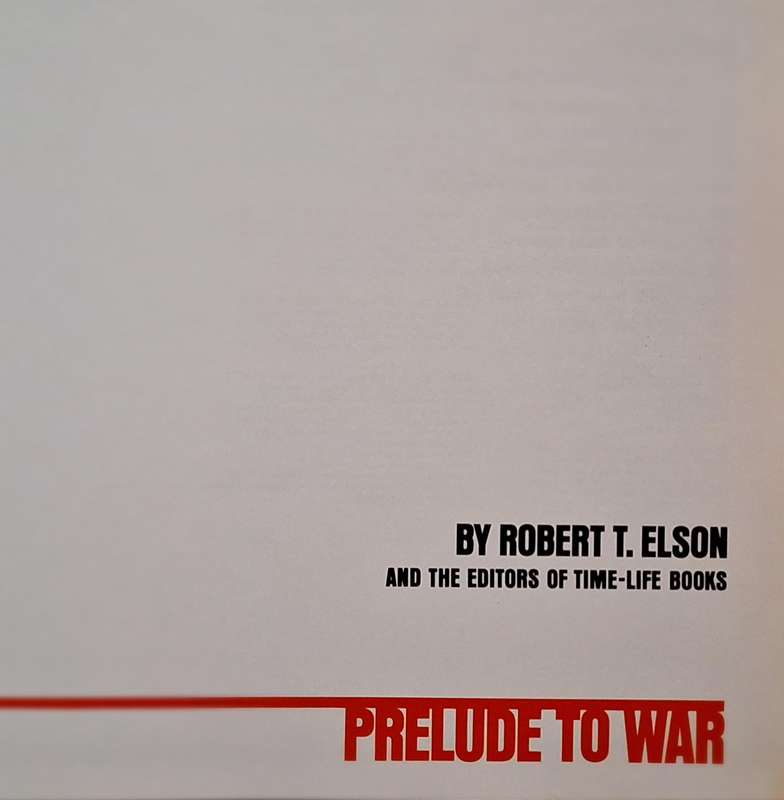 Prelude to War by Robert T Elson and Time-Life Editors Hardcover