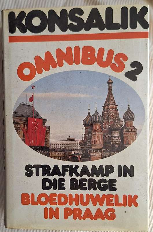 Konsalik Omnibus 2 Strafkamp in die Berge en Bloedhuwelik in Praag Hardeband