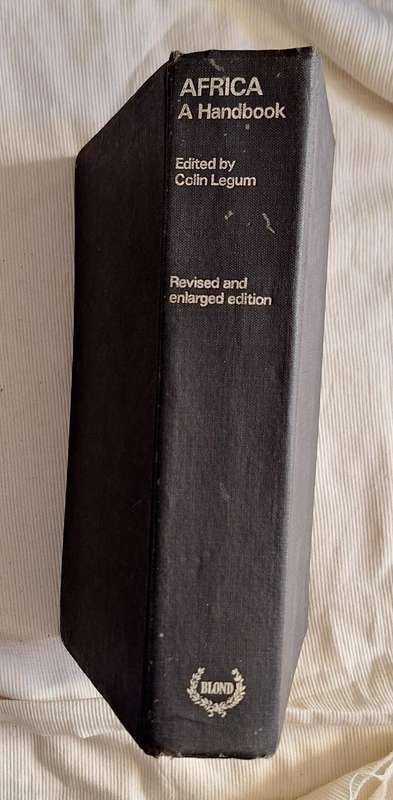Africa: A Handbook Ed: Colin Legum Hardcover 1965 Revised and enlarged edition