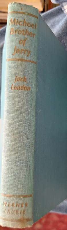 Michael Brother of Jerry by Jack London Hardcover 1949