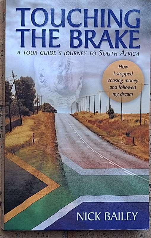 Touching the Brake by Nick Bailey Paperback SIGNED