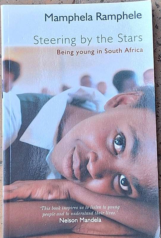 Steering by the Stars: Being Young in South Africa by Mamphela Ramphele Paperback SIGNED
