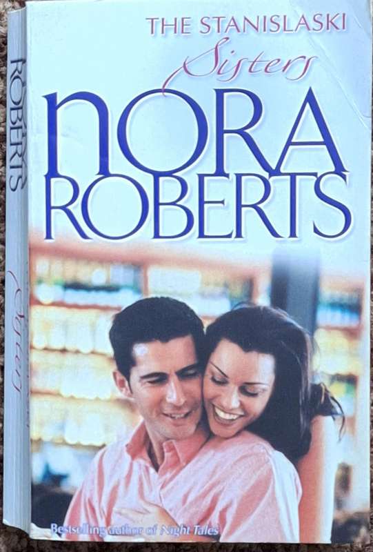 The Stanislaski Sisters by Norah Roberts