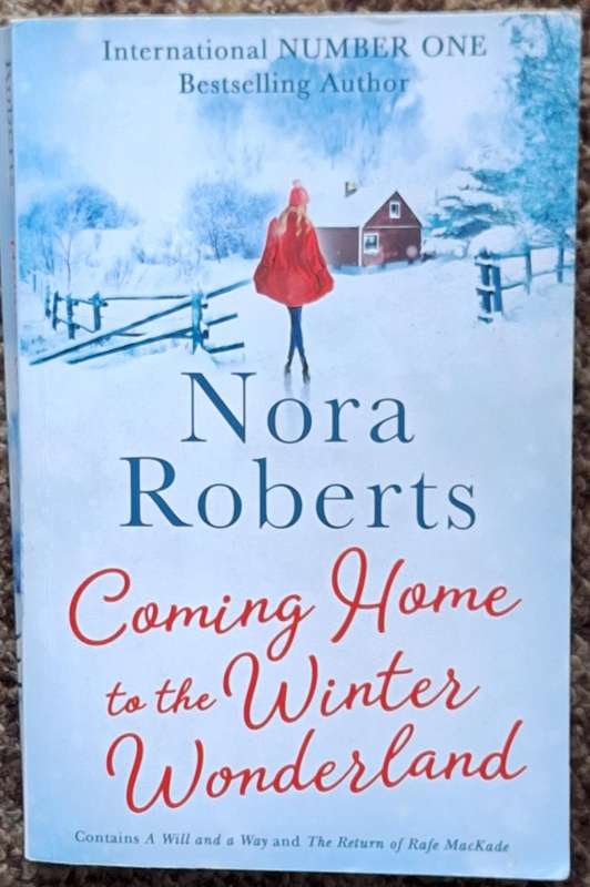 Coming Home to the Winter Wonderland by Norah Roberts Paperback