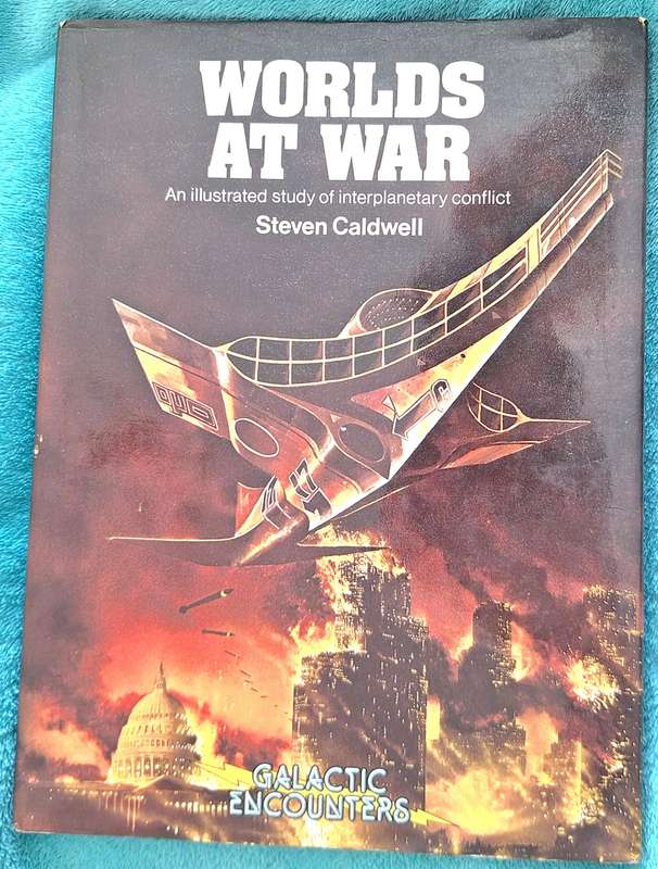 Worlds at War by Steven Caldwell Hardcover