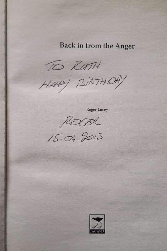 Back in from the Anger by Roger Lucey Paperback INSCRIBED