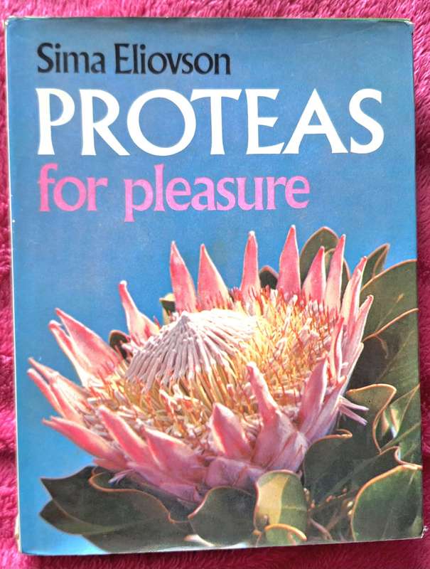 Proteas for Pleasure by Sima Eliovson Hardcover