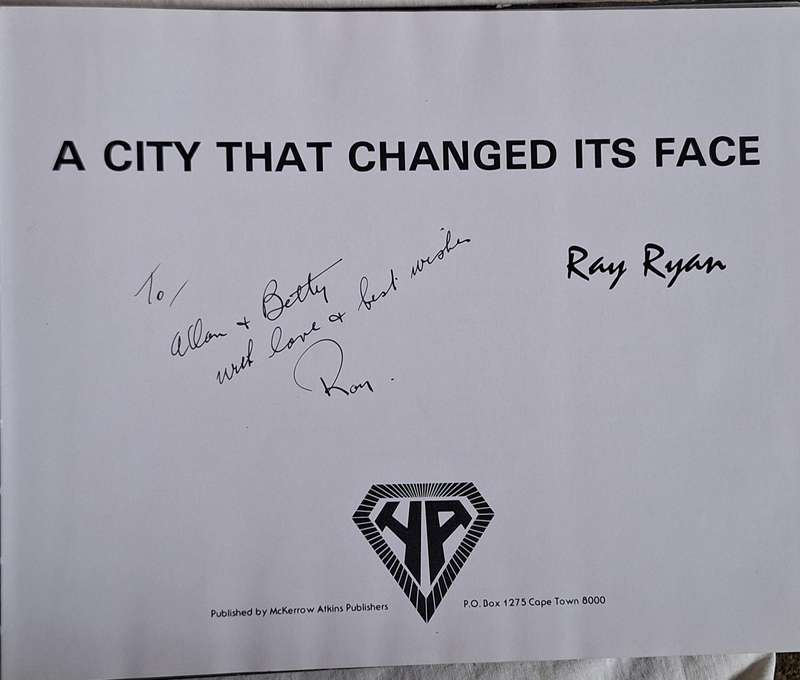 The City that Changed its Face by Ray Ryan Hardcover 1981 INSCRIBED