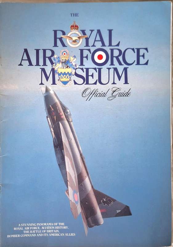 The Royal Air Force Museum - Official Guide
