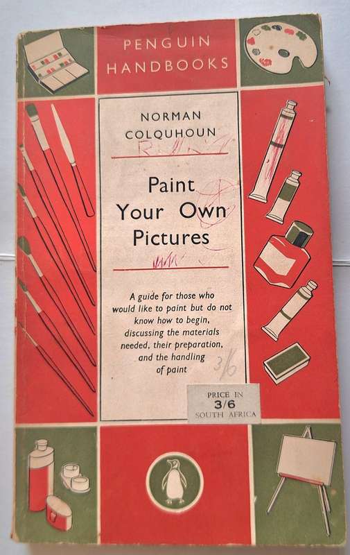 Paint Your Own Pictures by Norman Colquhoun Paperback