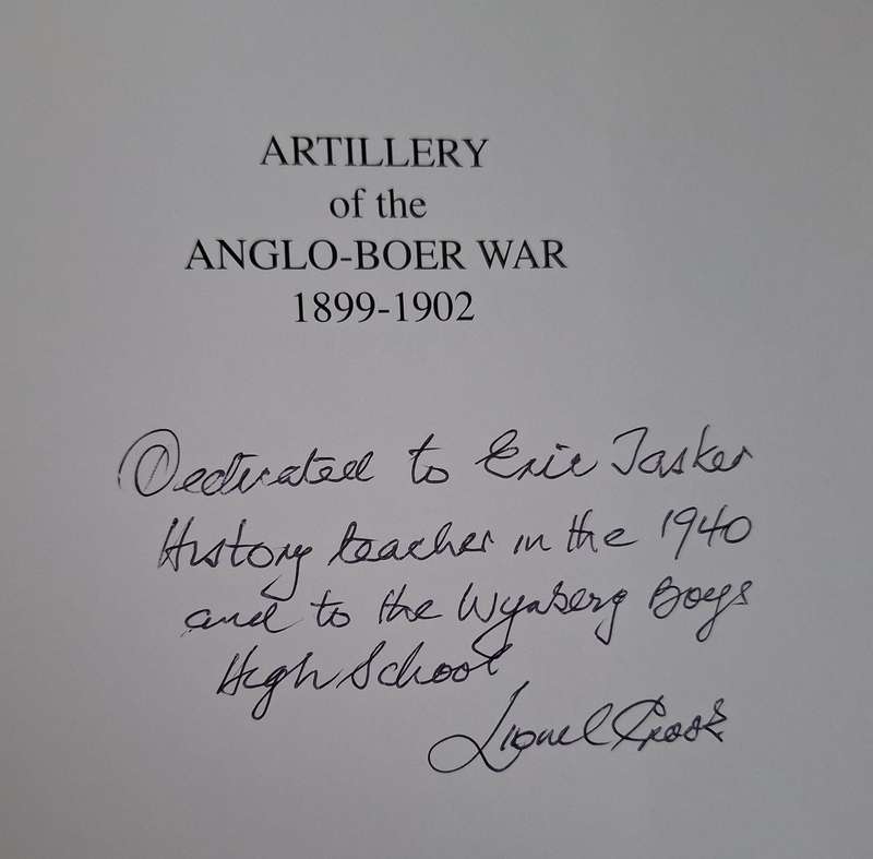 Artillery of the Anglo-Boer War 1899-1902 by Lionel Crook Hardcover 2006 SIGNED