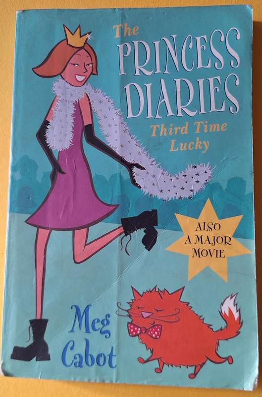 The Princess Diaries: Third Time Lucky by Meg Cabot Paperback