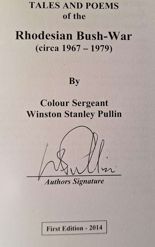 Tales and Poems of the Rhodesian Bush-War (Circa 1967-1979) by Winston Stanley Pullin SIGNED