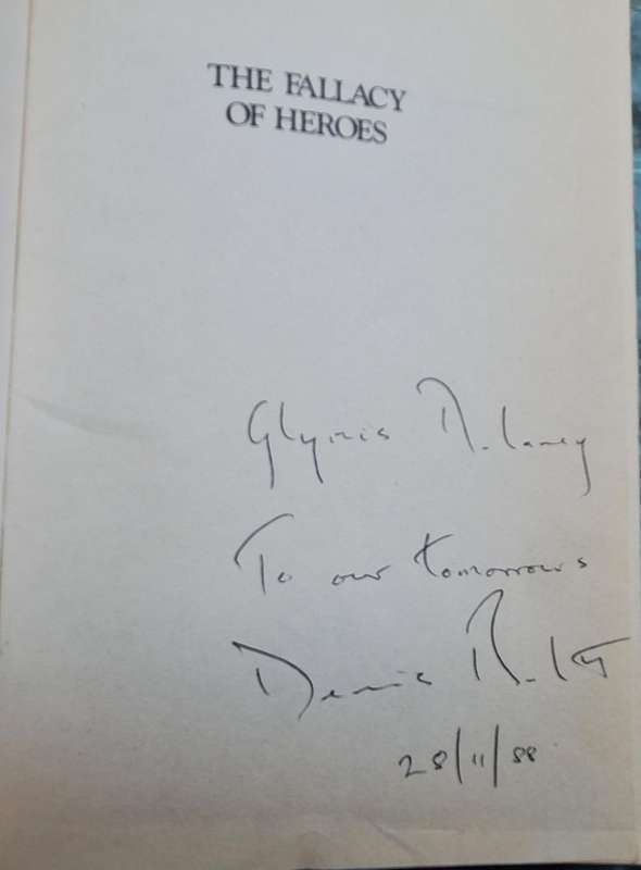 The Fallacy of Heroes by Denis Beckett Paperback 1988 AUTHOR INSCRIBED
