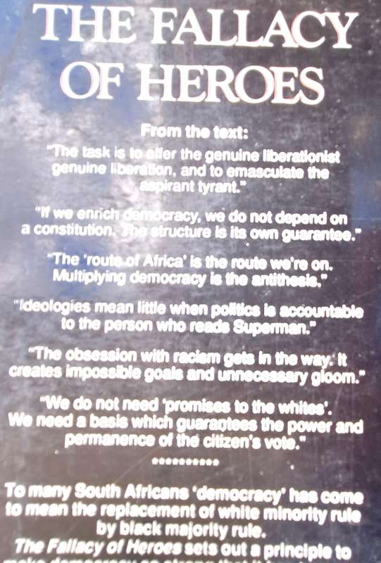 The Fallacy of Heroes by Denis Beckett Paperback 1988 AUTHOR INSCRIBED