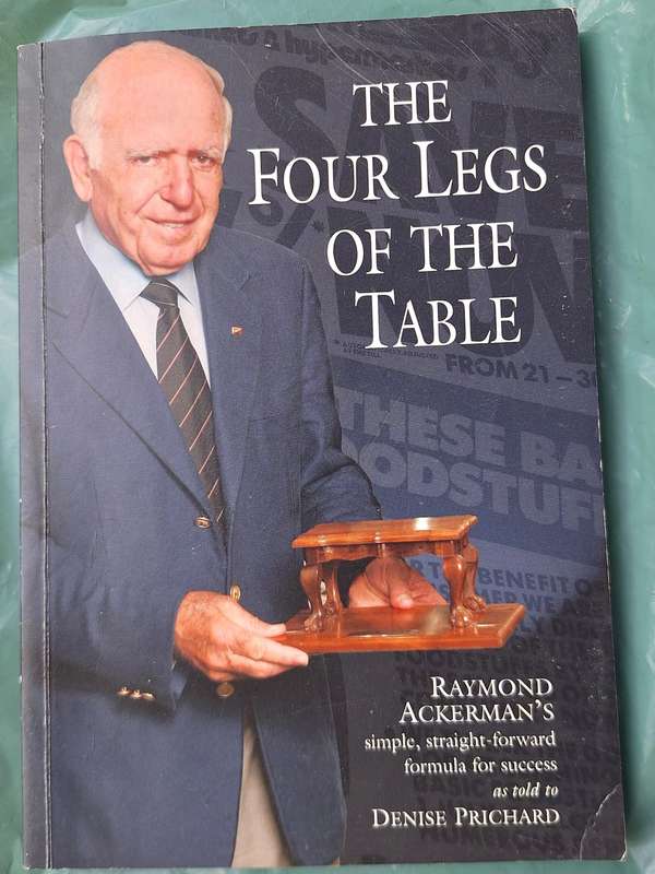 The Four Legs of the Table by Raymond Ackerman As told to Denise Prichard Paperback 2005 SIGNED